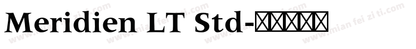 Meridien LT Std字体转换